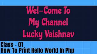 How To Print Hello World in Php #php #computer #classes PHP Tutorials