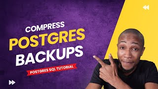 How to Compress Postgres Backups