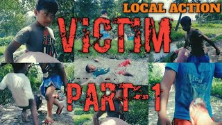 VICTIM PART-1,action video, children action video 2023,local action
