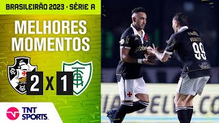 PAYET FAZ GOLAÇO E VASCO VENCE O AMÉRICA! | Melhores Momentos | BR 2023