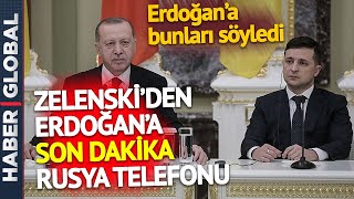 Putin'in Ukrayna Kararının Ardından Zelenski'den Erdoğan'a Son Dakika Rusya Telefonu!