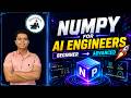 NumPy Full Course 2026 — Complete NumPy Tutorial for Beginners to Advanced for AI Engineering