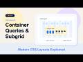 Container Queries & Subgrid: Modern CSS Layouts Explained #CSS   #Frontend #webdevelopment