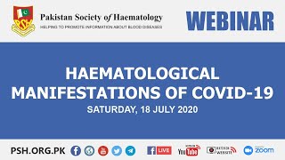 2nd PSH Webinar | Haematological Manifestations of Covid-19 | July 18, 2020