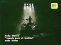 Soda Stereo - Cuando pase el temblor (vivo) (MTVla rip -Top10-)