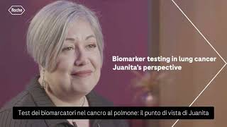 Test dei biomarcatori nel tumore al polmone: la storia di Juanita