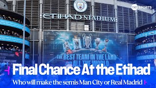 Real Madrid take on Man City at the Etihad for a place in the semi-finals of the Champions League 🏆