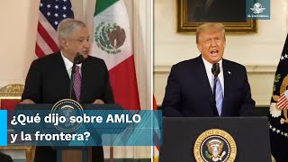 "Si ocurre la Tercera Guerra Mundial, probablemente México ya no existiría": Trump