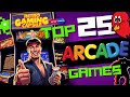 Top 25 Arcade Games of All Time