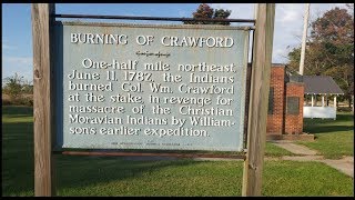 Exploring Colonel Crawfords execution site and the Wyandot Indians Treaty