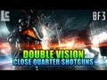 Double Vision - Close Quarters Shotgun Team (Battlefield 3 Gameplay/Commentary)