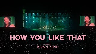 221215 BLACKPINK Born Pink in Copenhagen | HOW YOU LIKE THAT