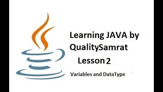 Lesson 2:Java Variable and DataType