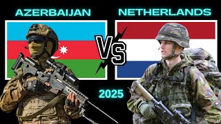 Azerbaycan vs Hollanda askeri güç 2025 | Azerbaijan vs Netherland military power comparison 2025