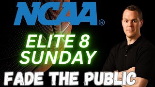 Elite Eight Sunday Picks & Predictions | NCAA Tournament Fade the Public 3/31/24
