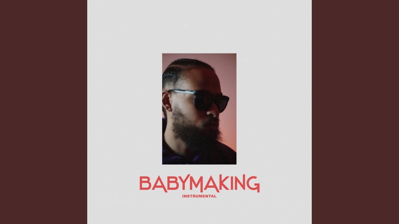 Babymaking Youtube
