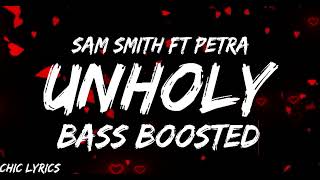 Sam Smith - Unholy Bass Boosted (Feat. Kim Petras)