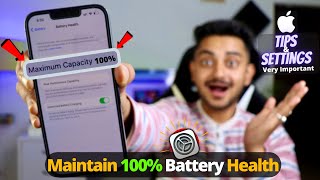iPhone Battery Health Tips & Settings | Maintain 100% Battery Health | iPhone 12, iPhone 13 | 2022