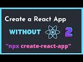 React App without Create-React-App 2