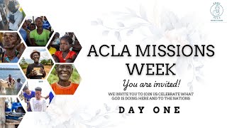 #ሚሽን ሳምንት |  ACLA Mission Week | ከጥር 22-25/2017 (January 31- February 2/2025