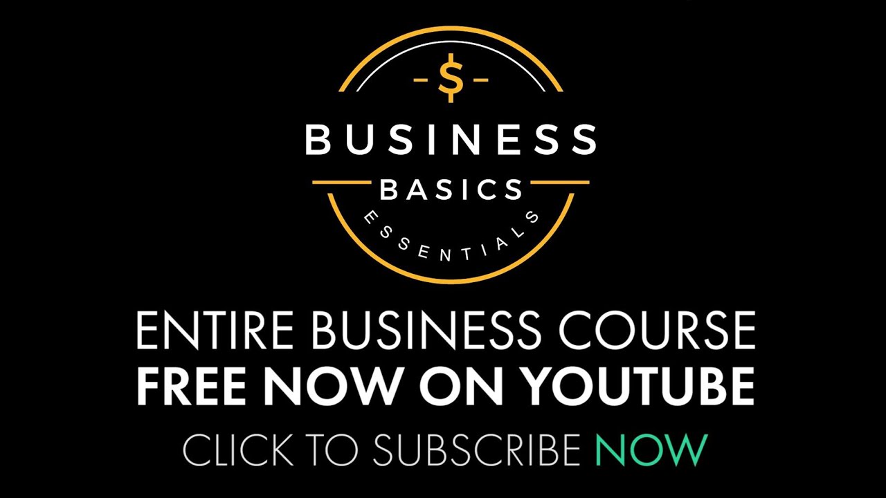 Business Basics Essentials: Free Online Business Course - YouTube