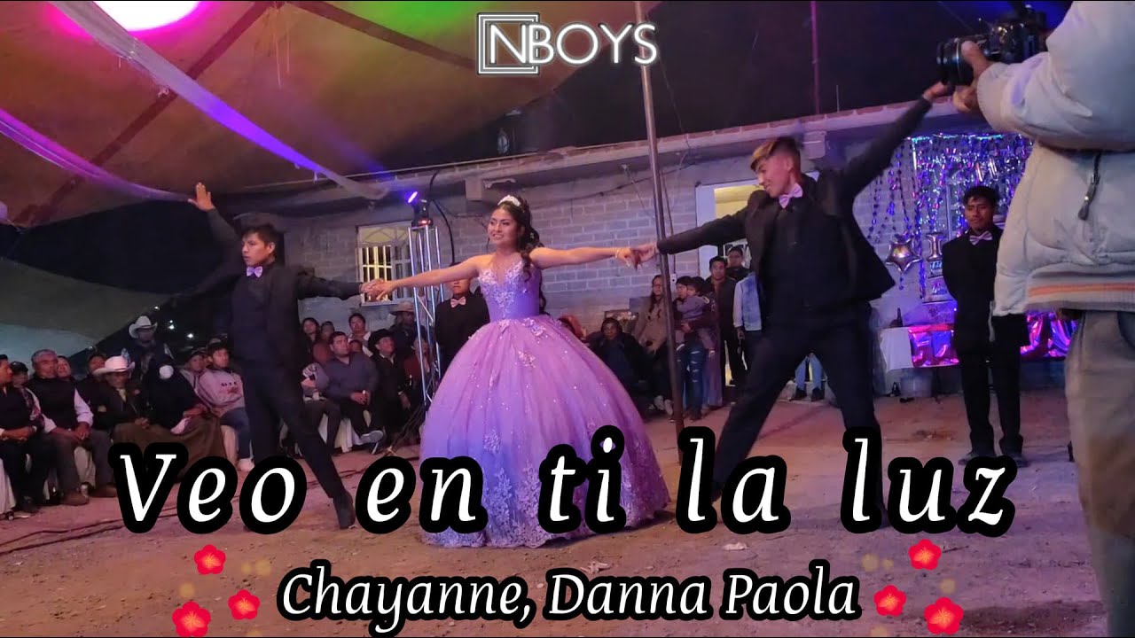 Veo En Ti La Luz - Chayanne, Danna Paola / Vals De Primer Ramo Xv Años ...