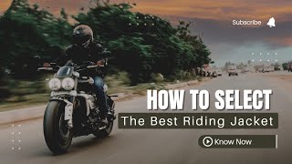 How To Select The Best Riding Jacket For Motorcycle Riders #ridinggears #forbikers