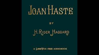 Joan Haste 1/2 - H. Rider Haggard [Audiobook ENG]