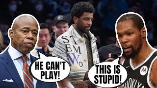Kevin Durant SLAMS Mayor Eric Adams For STUPID Vax Policy | Kyrie Irving Attends Game, Can't Play!