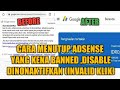 CARA MEMPERBAIKI DAN MENGHAPUS ADSENSE YANG DI NONAKTIFKAN , DISSABLE DAN AKTIFKAN KEMBALI