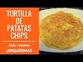 TORTILLA DE PATATAS CHIPS. SUPER FÁCIL Y RÁPIDA. RECETA DE EL BULLI