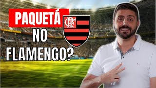 PAQUETÁ NO FLAMENGO? SAIBA POR QUE EMPRESÁRIO DO MEIA ESTEVE NO NINHO DO URUBU