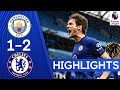 Manchester City 1-2 Chelsea | Incredible Comeback Win! | Premier League Highlights & Reaction