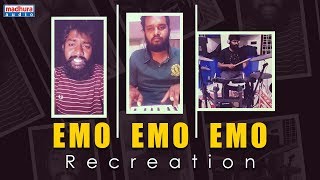 Emo Emo Emo Song Recreation Video || Sid Sriram || Arun || Raghav || Raj || Madhura Audio