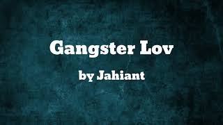 Gangster Lov - Jahiant