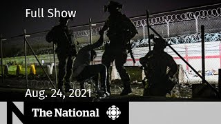 CBC News: The National | Escape from Kabul, B.C. mask mandate, Young voters