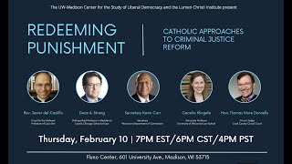 Redeeming Punishment: Catholic Approaches to Criminal Justice Reform