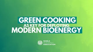 Webinar - Critical role of modern bioenergy for green cooking