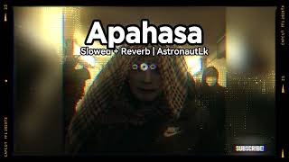 Maiyah - Apahasa (අපහාස) | Slowed + Reverb | AstronautLk #slowedreverb #best #maiyah #Apahasa#new