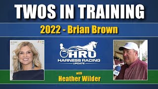 2022 - Twos In Training - Brian Brown