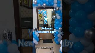 Welcome newborn baby | Surprise Welcome | Room decor for newborn baby boy