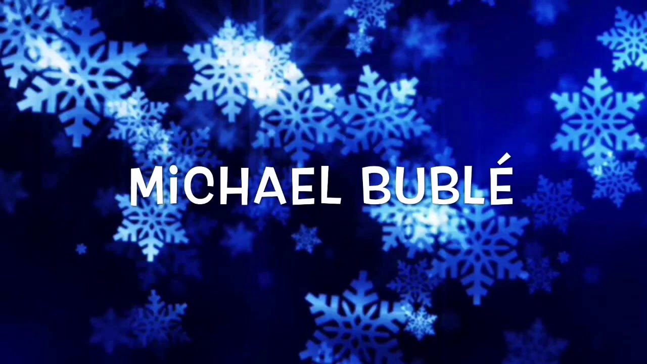 Michael Bublé Have Yourself A Merry Little Christmas Lyrics (Cute Tuffy ...