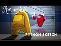 Among Us Sketch with Python Turtle