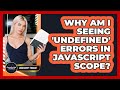 Why Am I Seeing 'undefined' Errors In JavaScript Scope? - JavaScript Toolkit