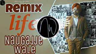 Life (Remix) Tarsem Jassar | Naugajje Wale | Latest Punjabi Song 2019