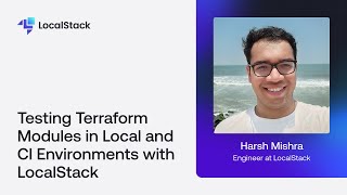Testing Terraform Modules in Local and CI Environments with LocalStack