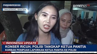 Polisi tangkap Ketua Panitia Konser Lentera Ricuh Di Banten