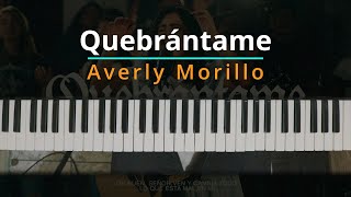 #TUTORIAL Quebrántame - Averly Morillo |Kevin Sánchez Music|