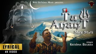 Tu Anant - Shiv Stuti | Krishna Beuraa | Maha Shivratri 2023 | Wild Buffaloes Music