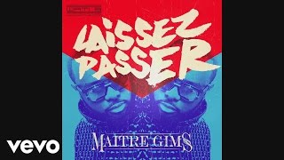 Maître Gims - Laissez passer (pilule bleue) (Audio)